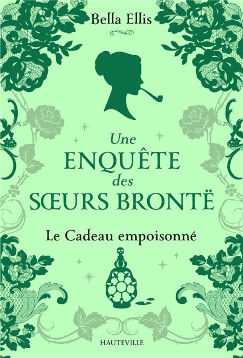 Emprunter Une enquête des soeurs Brontë/04/Le Cadeau empoisonné livre