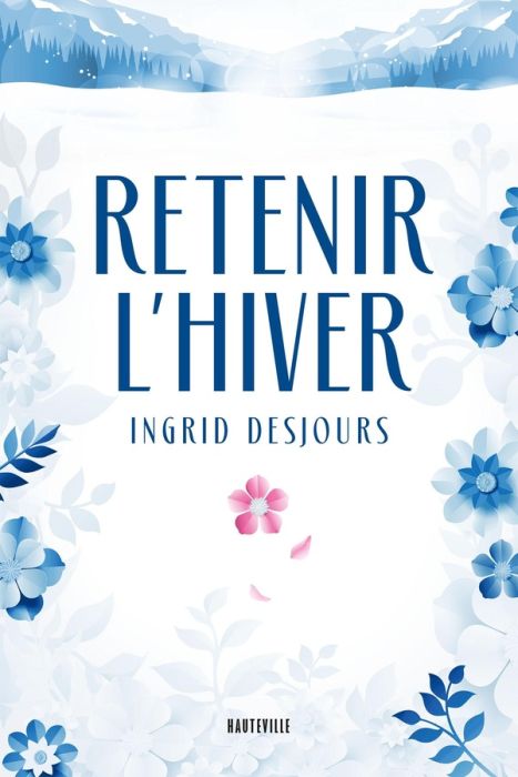 Emprunter Retenir l'hiver livre