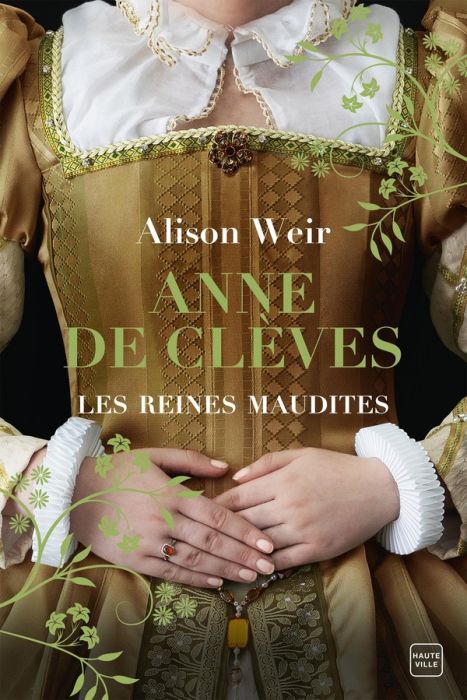 Emprunter Les reines maudites/04/Anne de Clèves. Le portrait d'une princesse livre