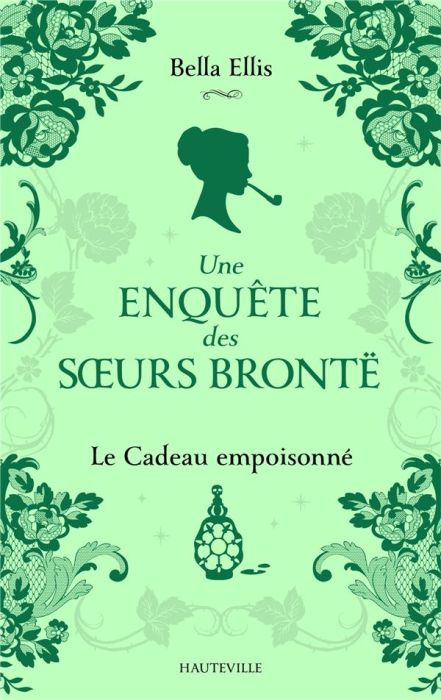 Emprunter Une enquête des soeurs Brontë/04/Le Cadeau empoisonné livre