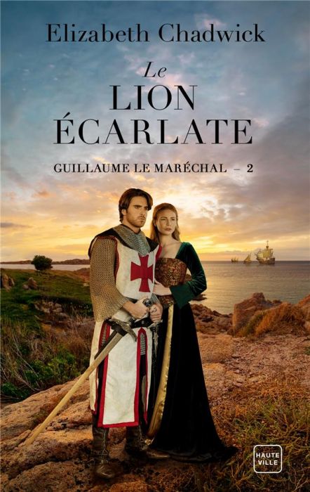 Emprunter Guillaume le Maréchal/02/Le Lion écarlate livre