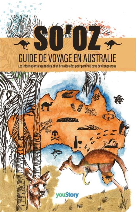 Emprunter SO'OZ. Guide de voyage en Australie livre