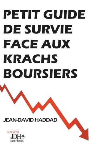 Emprunter Petit guide de survie face aux krachs boursiers livre