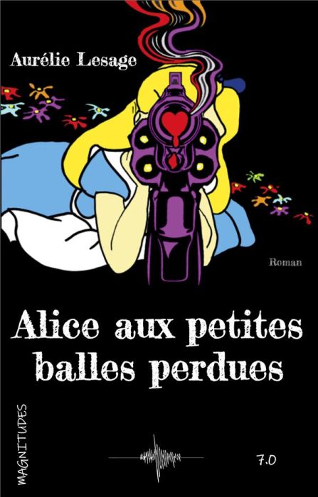 Emprunter Alice aux petites balles perdues livre