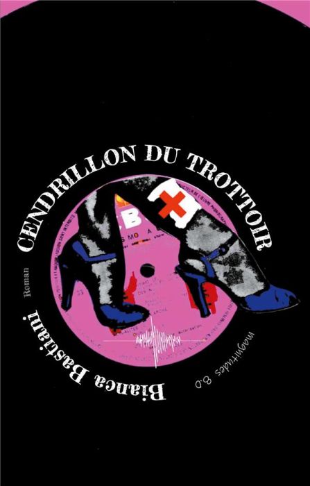 Emprunter Cendrillon du trottoir. Le destin d'une Cendrillon dans l'enfer du sadomasochisme livre