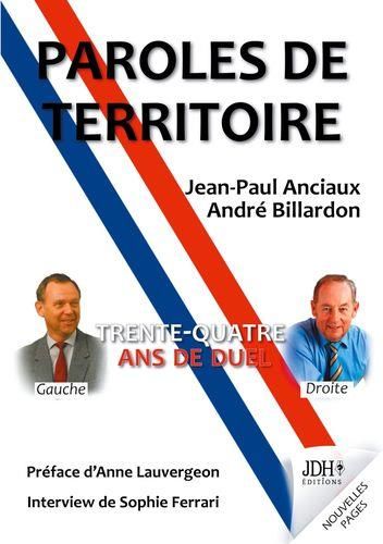 Emprunter Paroles de territoire. Trente-quatre ans de duel livre