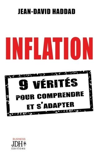 Emprunter Inflation. 9 vérités pour comprendre et s'adapter ! livre