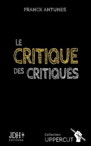 Emprunter Le critique des critiques livre