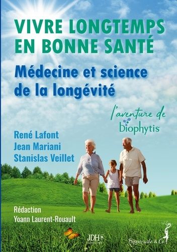 Emprunter Vivre longtemps en bonne santé, Médecine et science de la longévité. L’aventure de Biophytis livre