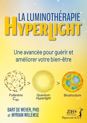 Emprunter La Luminothérapie Hyperlight. Une avancée pour guérir et améliorer votre bien-être livre