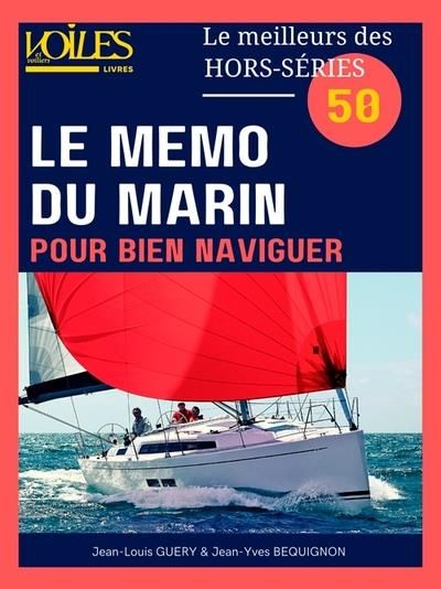 Emprunter Le mémo du marin pour bien naviguer livre