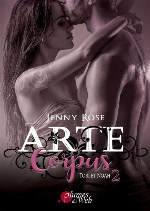 Emprunter Arte Corpus Tome 2 : Tori et Noah livre