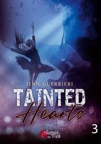 Emprunter Tainted Hearts Tome 3 livre