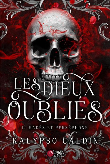 Emprunter Les dieux oublies : 1. hades et persephone livre