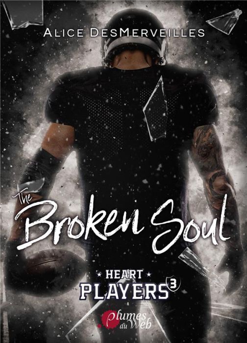 Emprunter Heart Players Tome 3 : The broken soul livre