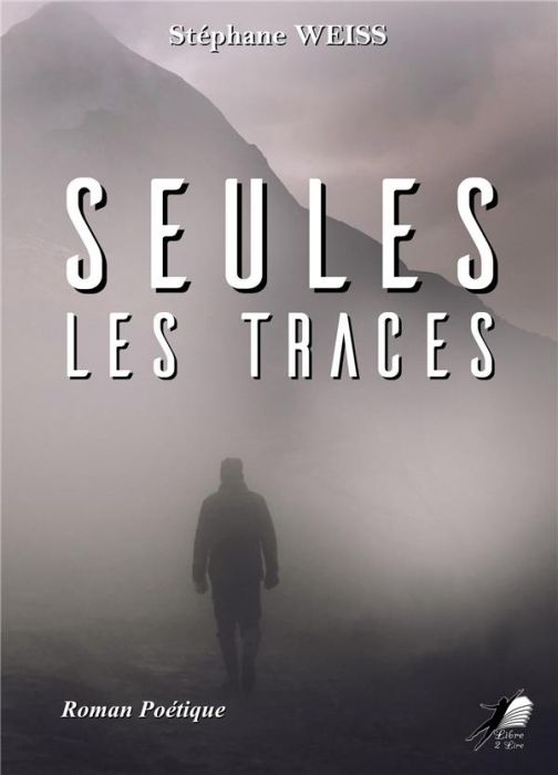 Emprunter Seules les Traces livre