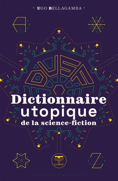 Emprunter Dictionnaire utopique de la science-fiction. 2023 livre