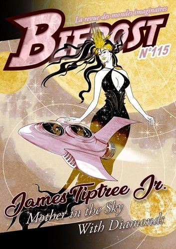 Emprunter Bifrost N° 115 : James Tiptree Jr.. Lucy in the sky with Diamonds livre