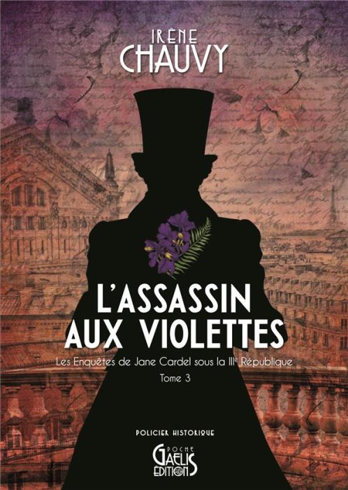 Emprunter Les enquêtes de Jane Cardel sous la IIIe République Tome 3 : L'assassin aux violettes livre