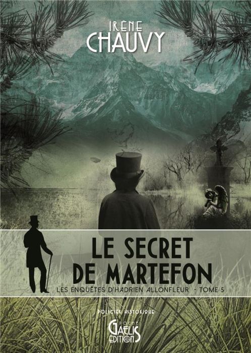 Emprunter Les enquêtes d'Hadrien Allonfleur Tome 5 : Le secret de Martefon livre