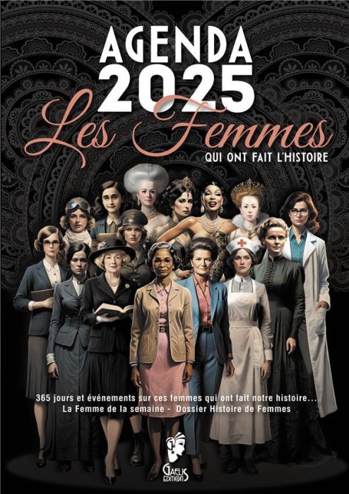 Emprunter Agenda les femmes qui ont fait l'histoire. 365 jours et événements sur ces femmes qui ont fait notre livre