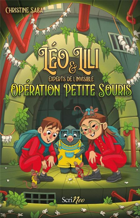 Emprunter Léo & Lili, experts de l'invisible : Opération petite souris livre