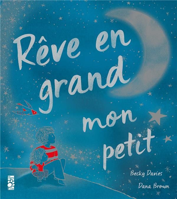 Emprunter Rêve en grand mon petit livre