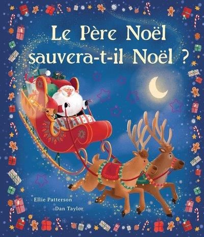 Emprunter Le Père Noël sauvera-t-il Noël ? livre