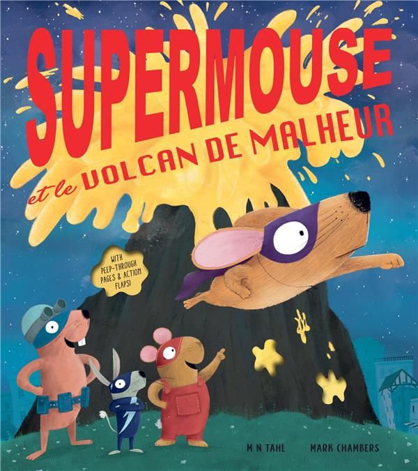 Emprunter Supermouse et le volcan de malheur livre