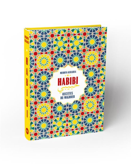 Emprunter Habibi. Recettes du Maghreb livre