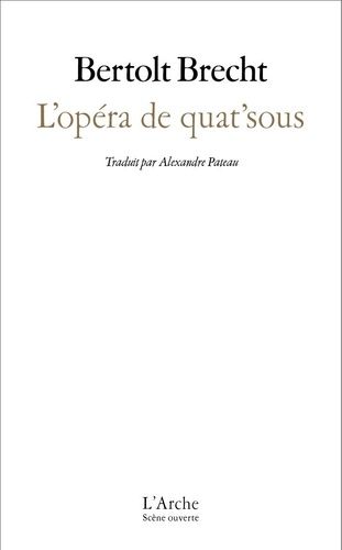 Emprunter L'opéra de quat'sous livre