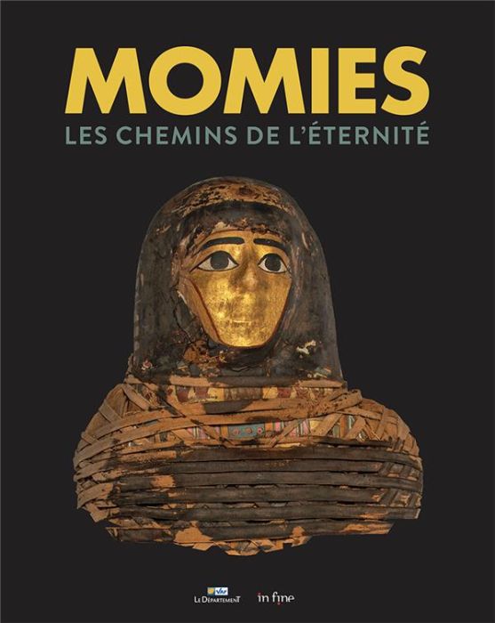 Emprunter Momies. Les chemins de l'éternité livre