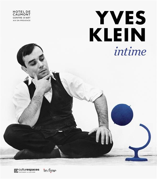 Emprunter Yves Klein intime livre