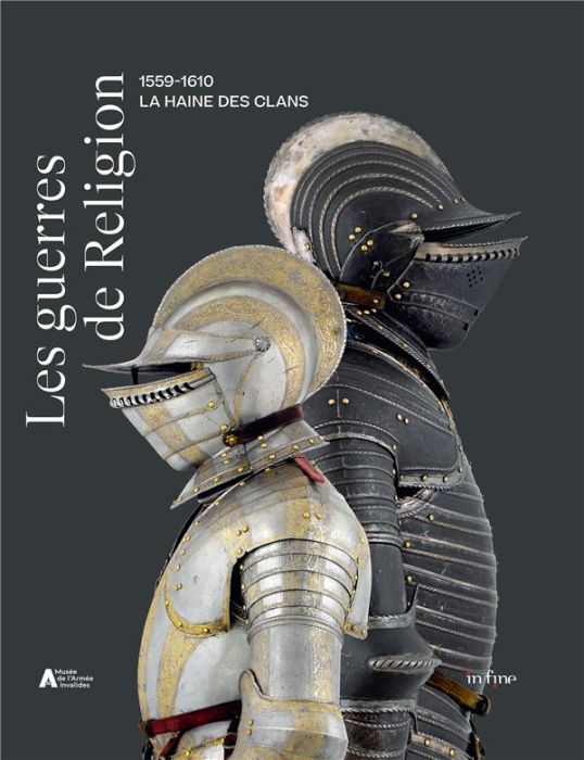 Emprunter Les guerres de religion. 1559-1610. La haine des clans livre