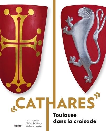 Emprunter Cathares. Toulouse dans la croisade livre