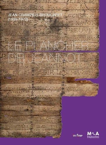 Emprunter Le Plancher de Jeannot. Jean Crampilh-Broucaret (1939-1972) livre