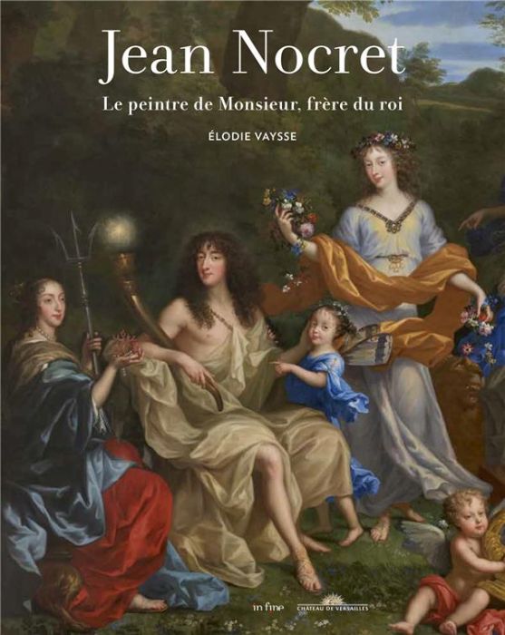 Emprunter Jean Nocret. Le peintre de Monsieur, frère du roi livre