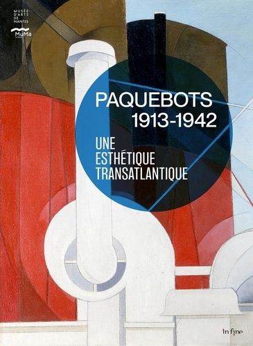 Emprunter Paquebots 1913-1942. Une esthétique transatlantique livre