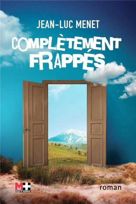 Emprunter Complètement frappés livre