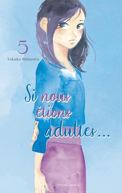 Emprunter Si nous étions adultes Tome 5 livre