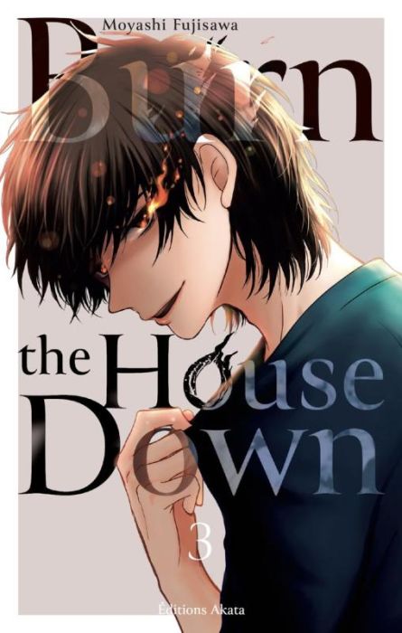 Emprunter Burn the House Down Tome 3 livre