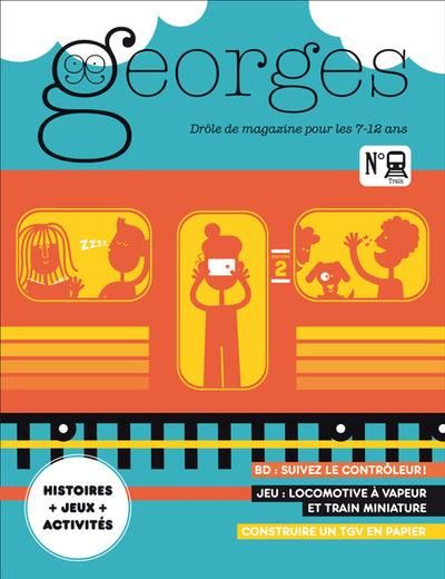 Emprunter Magazine Georges n° 64 Train - juin/juil 2023 livre