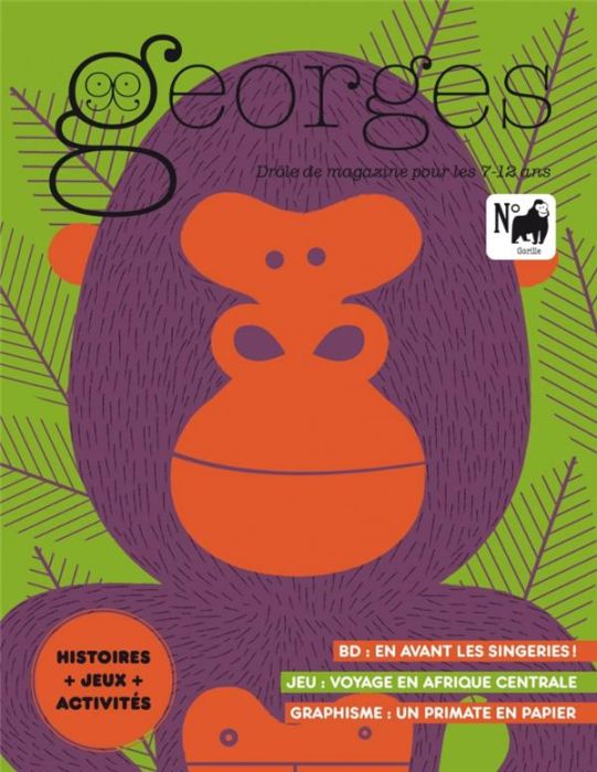 Emprunter Magazine Georges n°66 Gorille - Oct/Nov 2023 livre