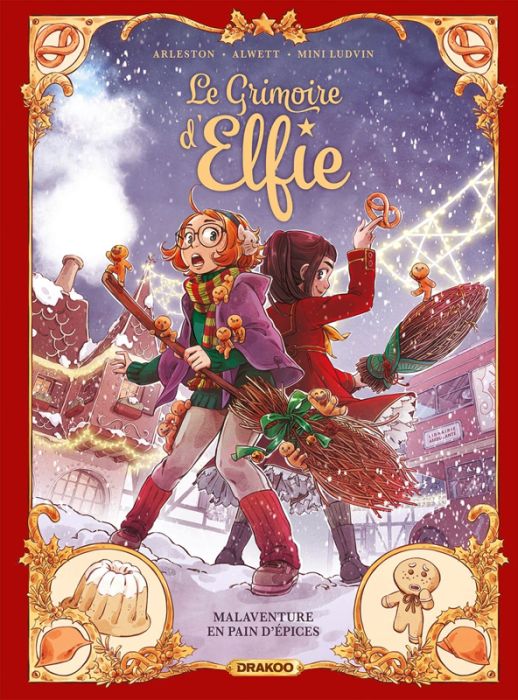 Emprunter Le Grimoire d'Elfie Tome 3 : Malaventure en pain d'épices livre