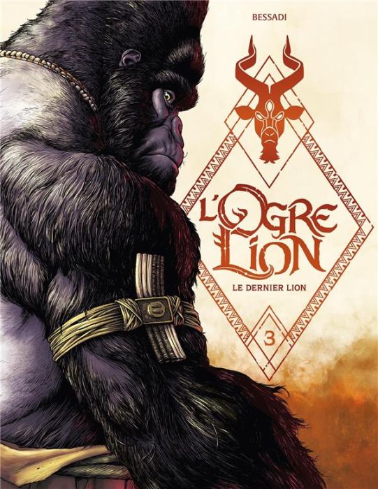 Emprunter L'Ogre Lion Tome 3 : Le dernier lion livre