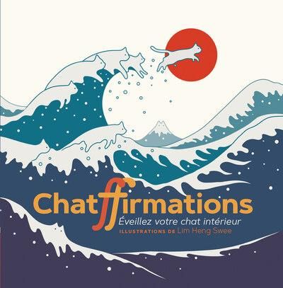 Emprunter Chatffirmations. Eveillez votre chat intérieur livre