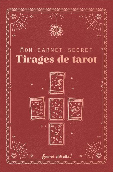 Emprunter MON CARNET SECRET : TIRAGES DE TAROT livre