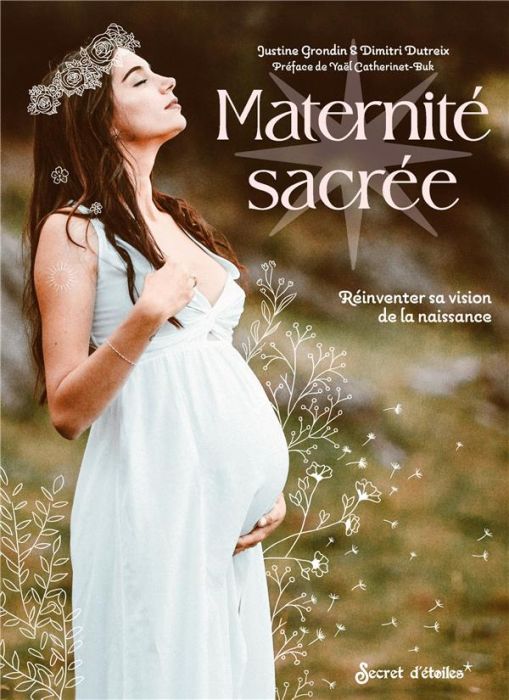 Emprunter Maternité sacrée. Réinventer sa vision de la naissance livre