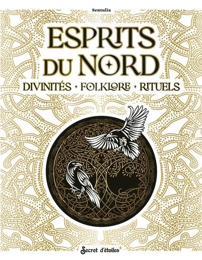 Emprunter Esprits du Nord. Divinités, folklore, rituels livre