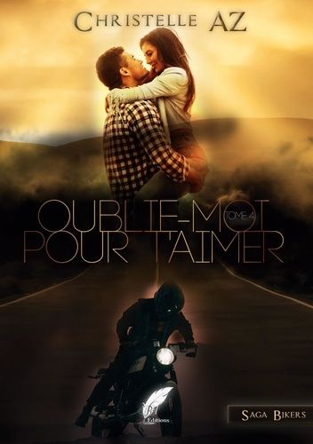 Emprunter Oublie-moi pour t'aimer Tome 4 livre